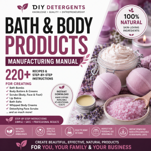 Bath & Body Products Manufacturing Manual